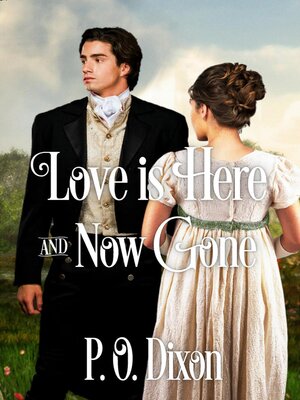 cover image of Love is Here and Now Gone